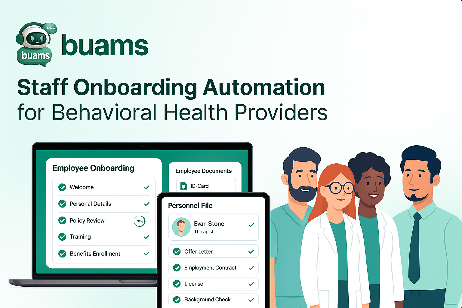 Staff Onboarding Automation for Behavioral Health Providers: How to Cut First-Week Delays and Keep Hiring Packets Complete